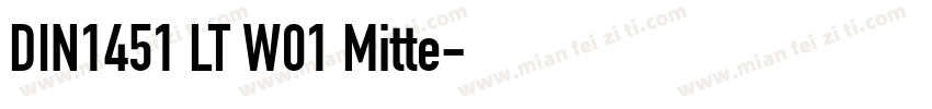 DIN1451 LT W01 Mitte字体转换